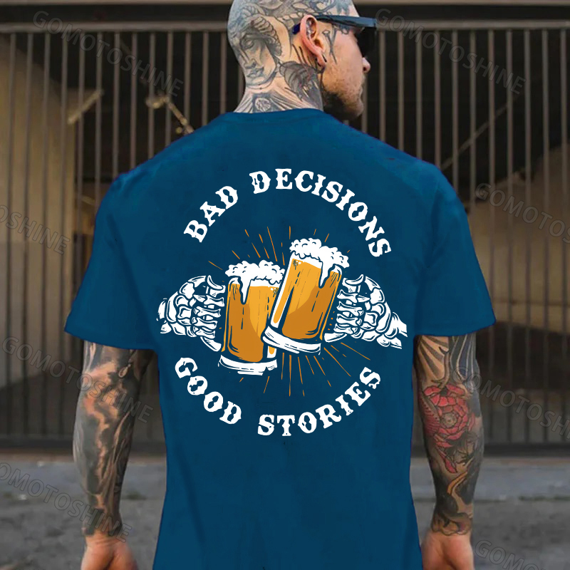 BAD DECISIONS GOOD STORIES Bone Hand&Beer Print Men's T-Shirt Image - 4