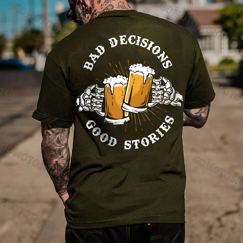 BAD DECISIONS GOOD STORIES Bone Hand&Beer Print Men's T-Shirt Image - 5