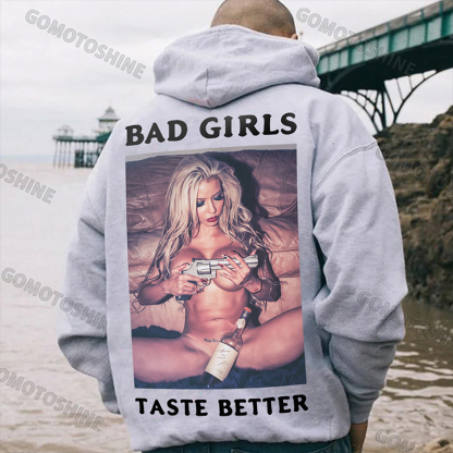 BAD GIRLS TASTE BETTER Sexy Bad Lady Print Men's Hoodie Image - 3