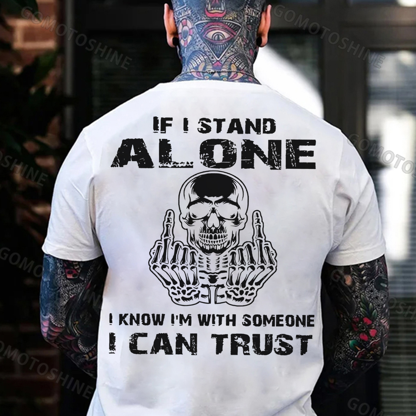 IF I STAND ALONE I KNOW I'M WITH SOMEONE I CAN TRUST Defiant Skeleton Print Men's T-shirt Image - 2