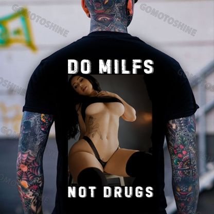 DO MILFS NOT DRUGS Sexy Woman Print Men's T-shirt Image - 1