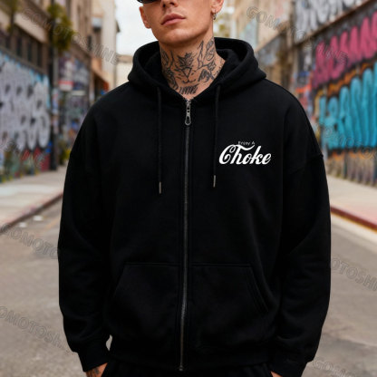 CHOKE ME RESPECTFULLY Grab Sexy Lady Zip Up Hoodie