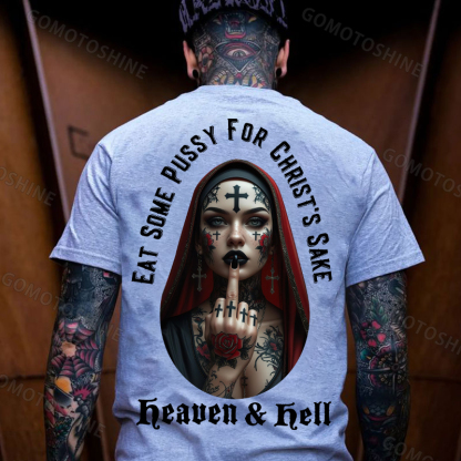 EAT SOME PUSSY FOR CHRIST'S SAKE Heaven & Hell Defiant Tattoo Nun Print Men's T-shirt Image - 3