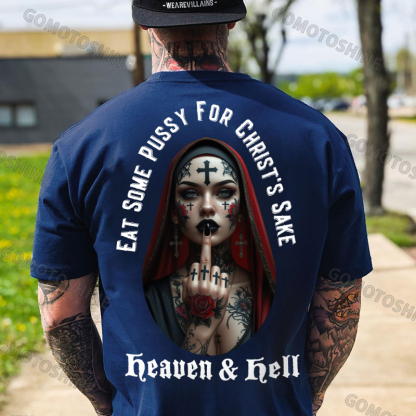 EAT SOME PUSSY FOR CHRIST'S SAKE Heaven & Hell Defiant Tattoo Nun Print Men's T-shirt Image - 4