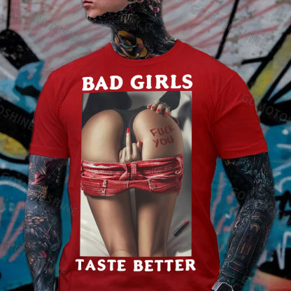 BAD GIRLS TASTE BETTER Defiant Sexy Lady Print Men's T-Shirt Image - 6