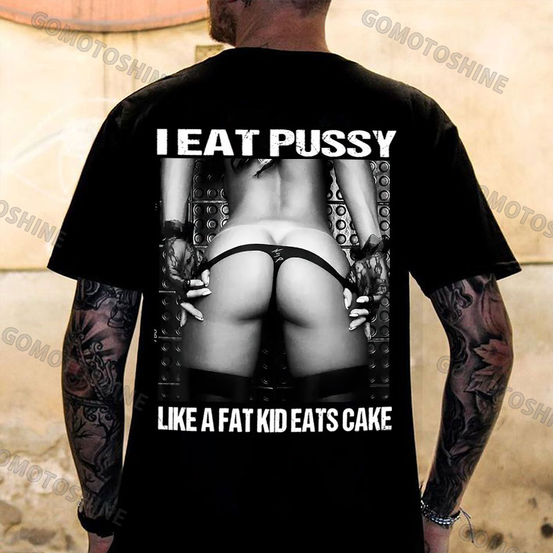 I EAT PUSSY LIKE A FAT KID EATS CAKE Sexy Woman Bundle Game Print Men's T-shirt Image - 1