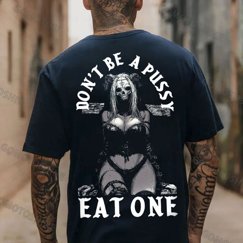 DON'T BE A PUSSY EAT ONE Devil Skull Girl Print Men's T-Shirt Image - 4