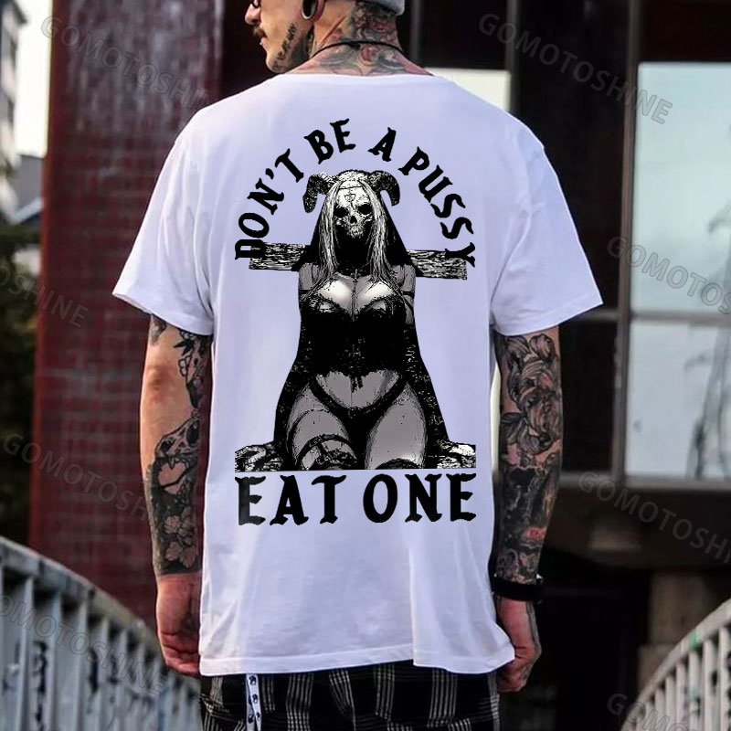 DON'T BE A PUSSY EAT ONE Devil Skull Girl Print Men's T-Shirt Image - 2