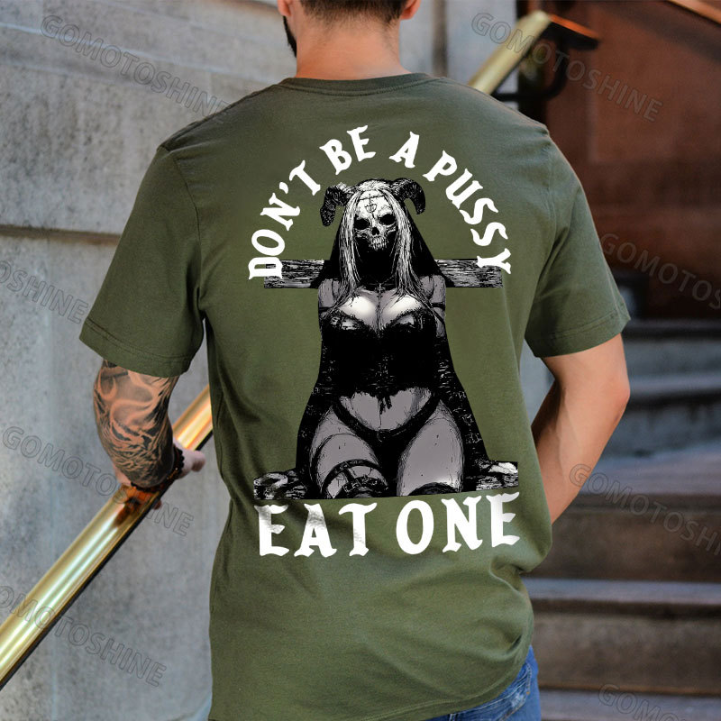 DON'T BE A PUSSY EAT ONE Devil Skull Girl Print Men's T-Shirt Image - 5