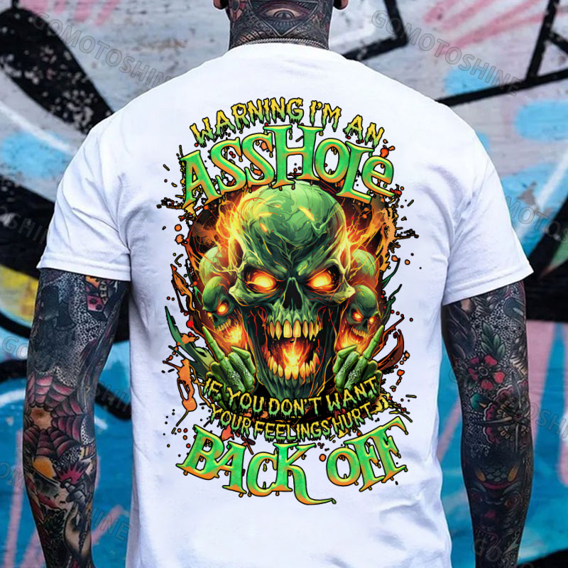 WARNING I’M AN ASSHOLE BACK OFF Defiant Crazy Skeleton Print Men's T-shirt Image - 2