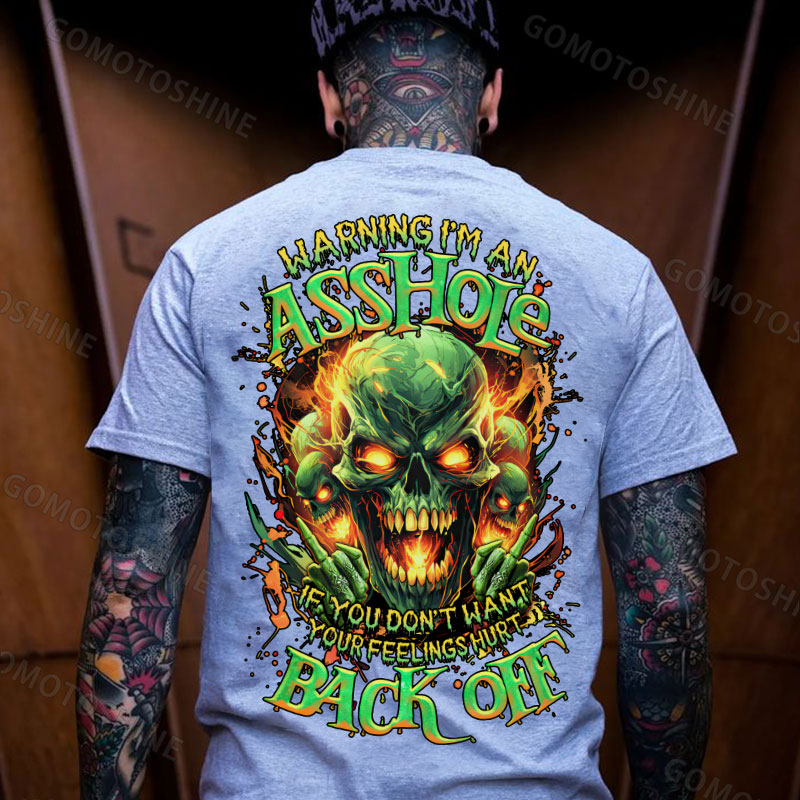 WARNING I’M AN ASSHOLE BACK OFF Defiant Crazy Skeleton Print Men's T-shirt Image - 3
