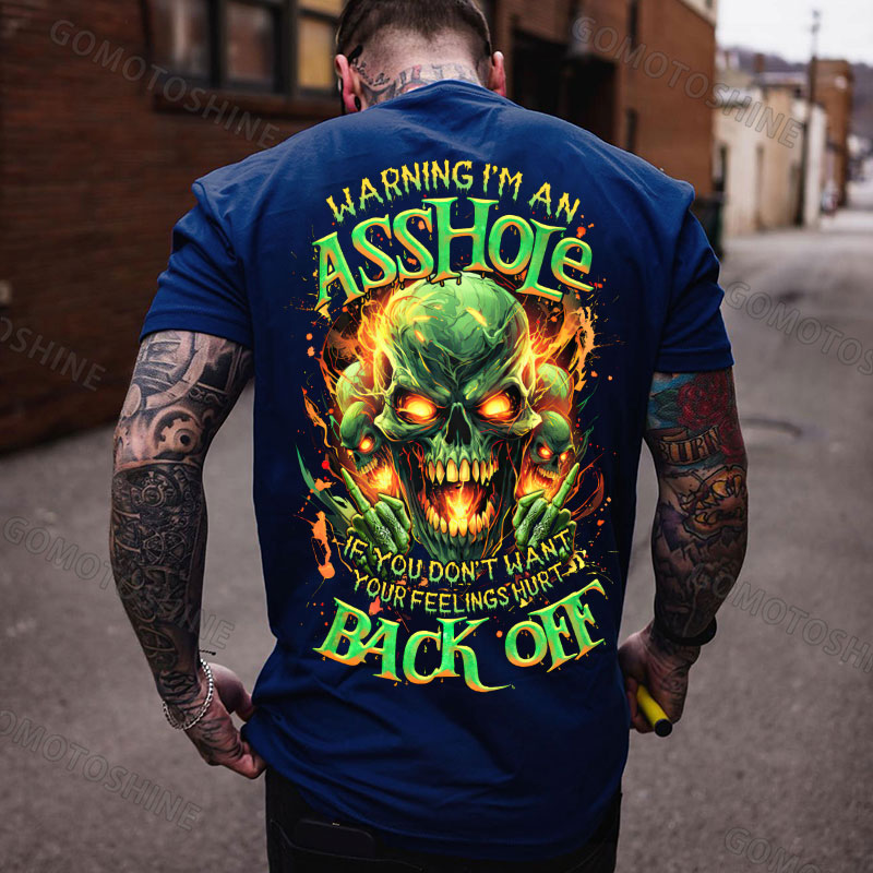 WARNING I’M AN ASSHOLE BACK OFF Defiant Crazy Skeleton Print Men's T-shirt Image - 4