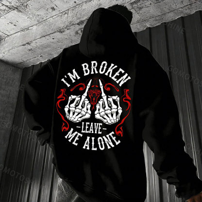 I'M BROKEN LEAVE ME ALONE Defiant Bone Hand Print Men's Hoodie Image - 1