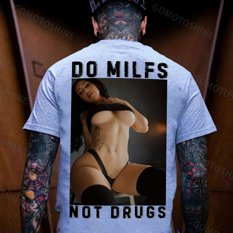 DO MILFS NOT DRUGS Sexy Woman Print Men's T-shirt Image - 3