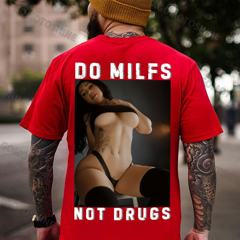 DO MILFS NOT DRUGS Sexy Woman Print Men's T-shirt Image - 6