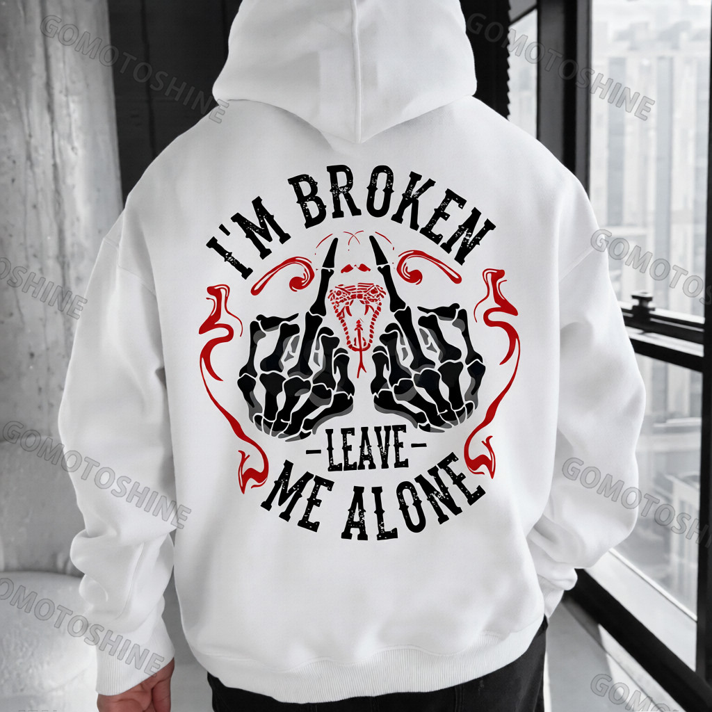 I'M BROKEN LEAVE ME ALONE Defiant Bone Hand Print Men's Hoodie Image - 3