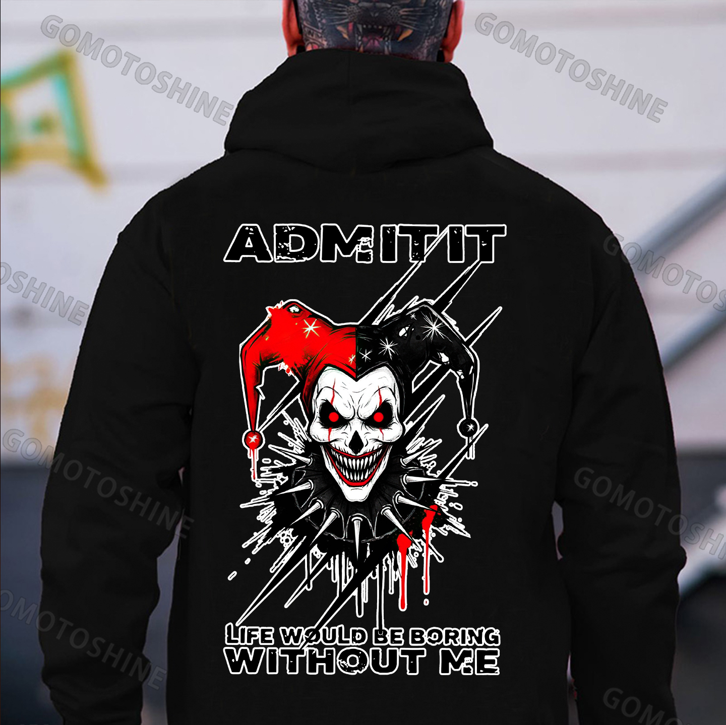 ADMIT IT LIFE WOULD BE BORING WITHOUT ME Evil Joker Print Men's Hoodie