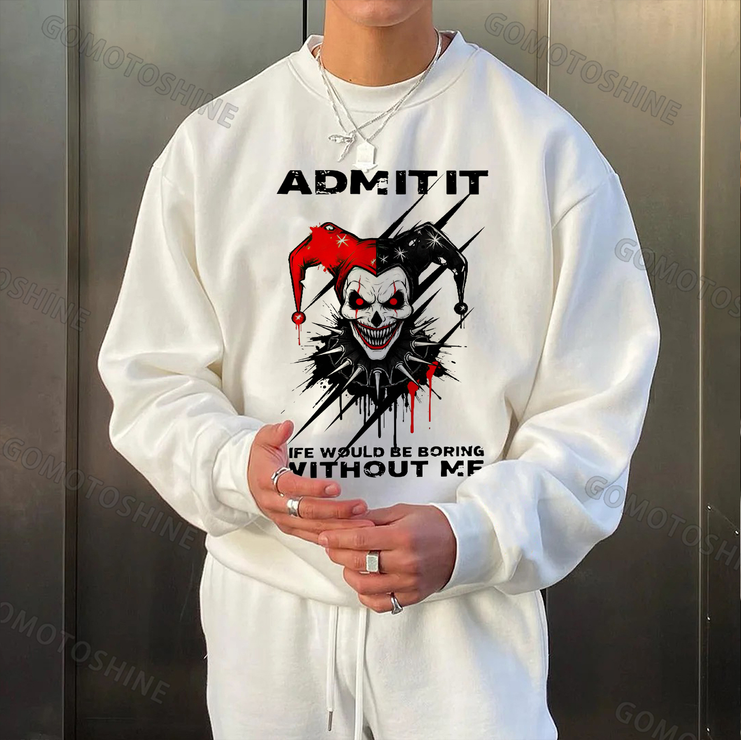 ADMIT IT LIFE WOULD BE BORING WITHOUT ME Evil Joker Print Men's Sweatshirt