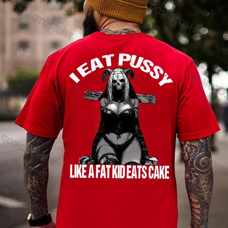 I EAT PUSSY LIKE A FAT KID EATS CAKE Sexy Devil Lady Print Men's T-shirt Image - 6