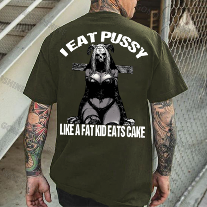 I EAT PUSSY LIKE A FAT KID EATS CAKE Sexy Devil Lady Print Men's T-shirt Image - 5