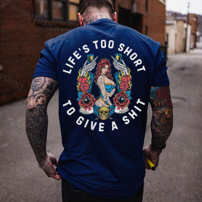 LIFE'S TOO SHORT TO GIVE A SHIT Tattooed Casino Lady Print Men's T-shirt Image - 4