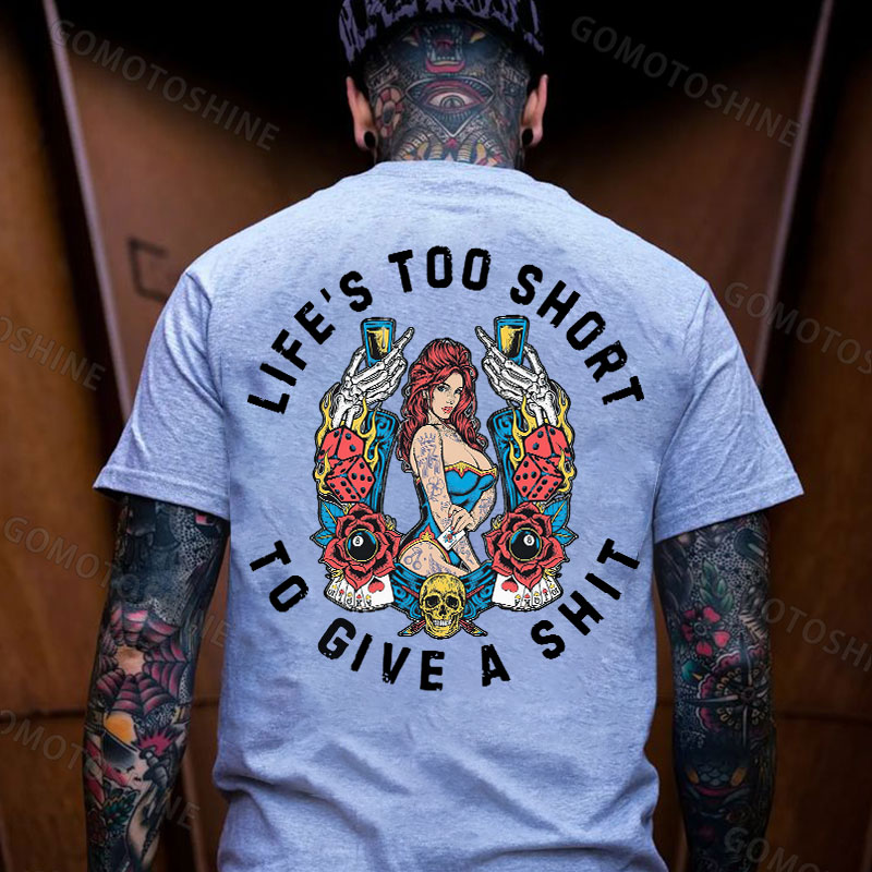 LIFE'S TOO SHORT TO GIVE A SHIT Tattooed Casino Lady Print Men's T-shirt Image - 3