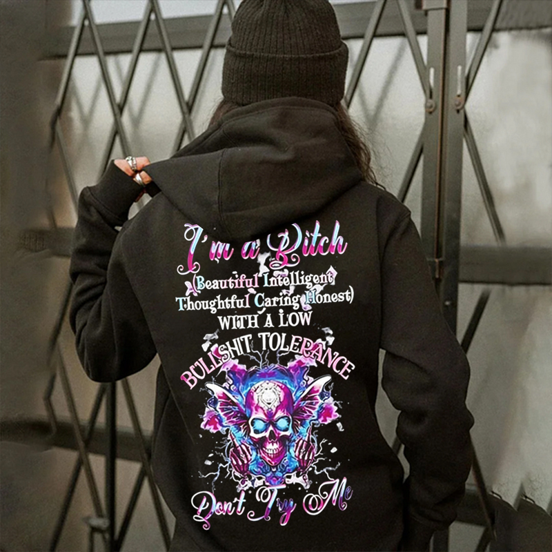 I'm a Bitch Don't Try Me Butterfly Skull Print Women's Hoodie