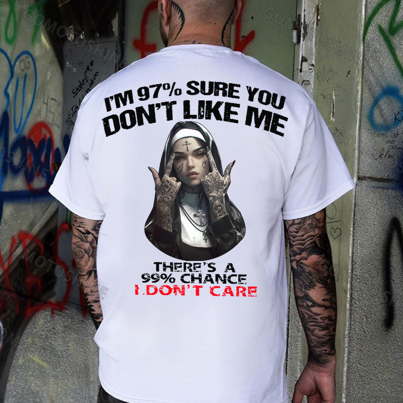 I'M 97% SURE YOU DON'T LIKE ME Defiant Nun Print Men's T-Shirt Image - 2