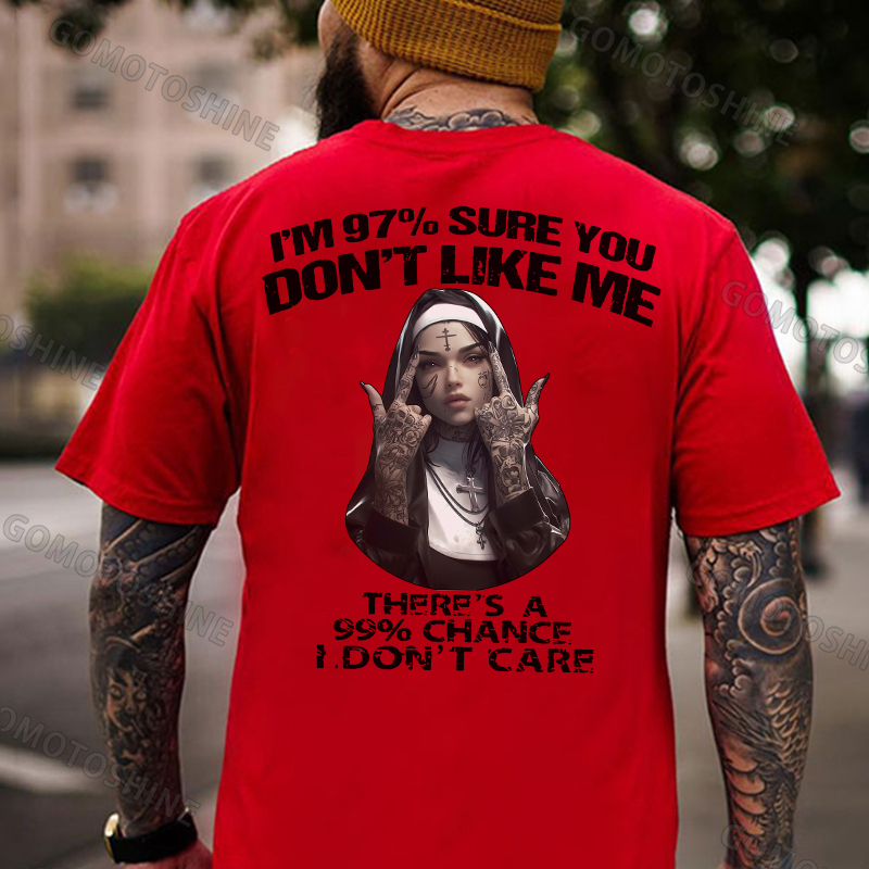 I'M 97% SURE YOU DON'T LIKE ME Defiant Nun Print Men's T-Shirt Image - 6