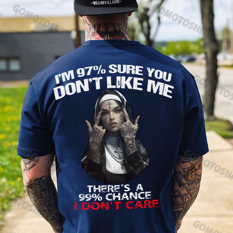 I'M 97% SURE YOU DON'T LIKE ME Defiant Nun Print Men's T-Shirt Image - 4