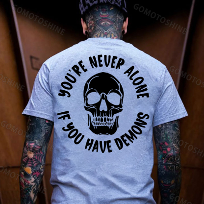 YOU'RE NEVER ALONE IF YOU HAVE DEMONS Skull Print Men's T-shirt Image - 3
