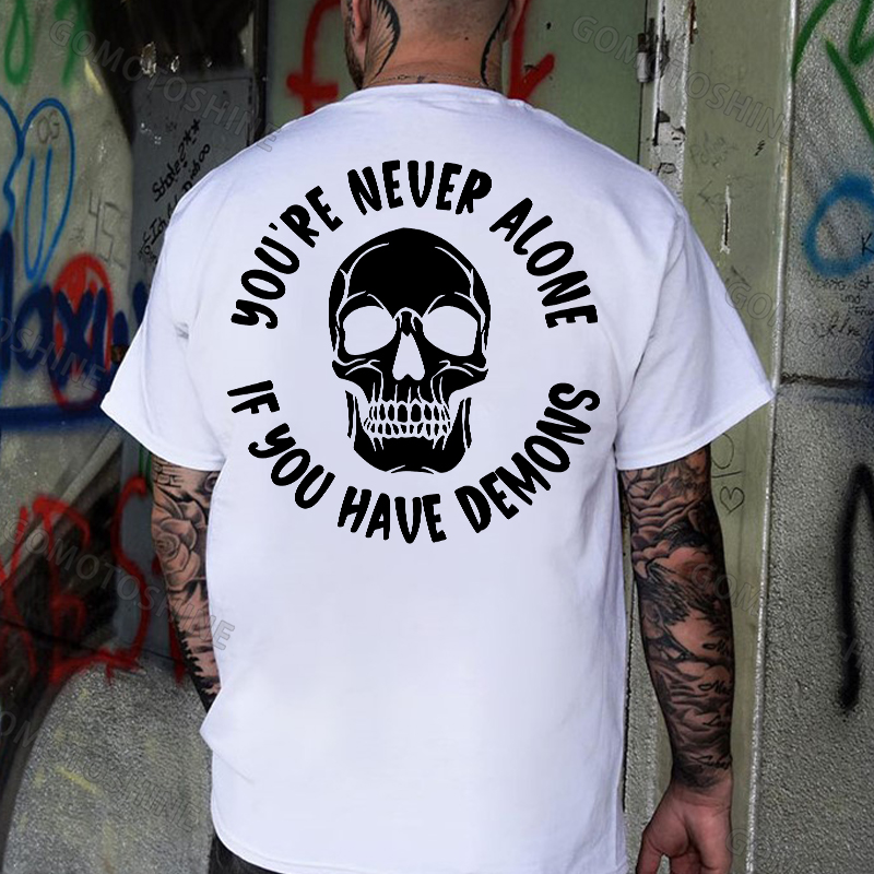 YOU'RE NEVER ALONE IF YOU HAVE DEMONS Skull Print Men's T-shirt Image - 2