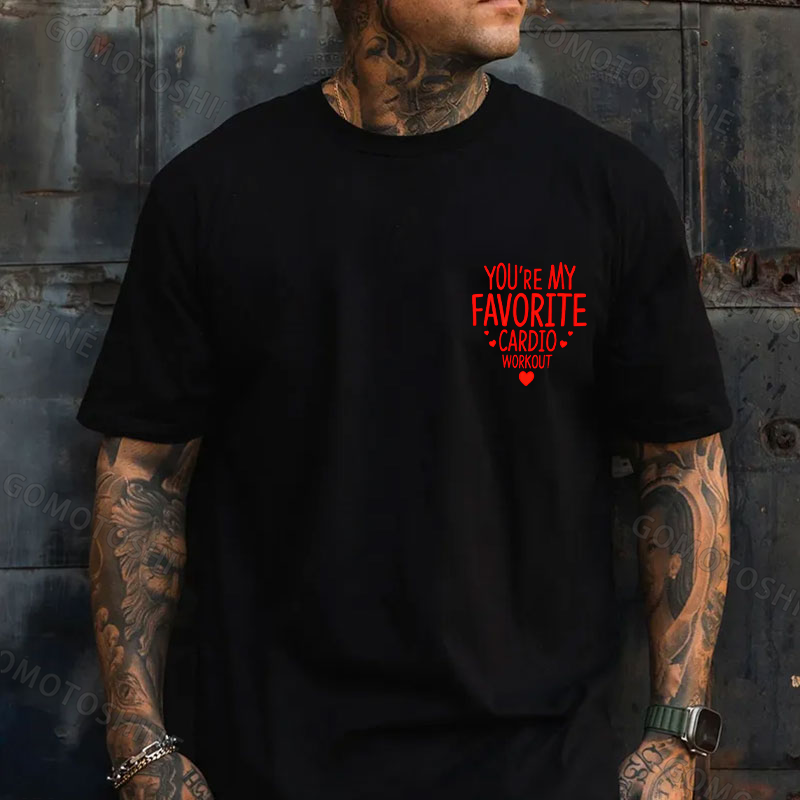 YOU'RE MY FAVORITE CARDIO WORKOUT Print Men's T-shirt Image - 2
