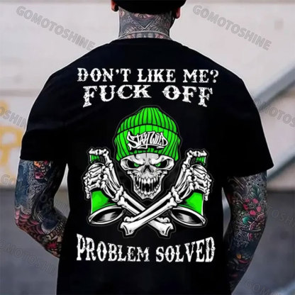 DON'T LIKE ME FUCK OFF Stay Wild Defiant Skeleton Print Men's T-shirt Image - 1