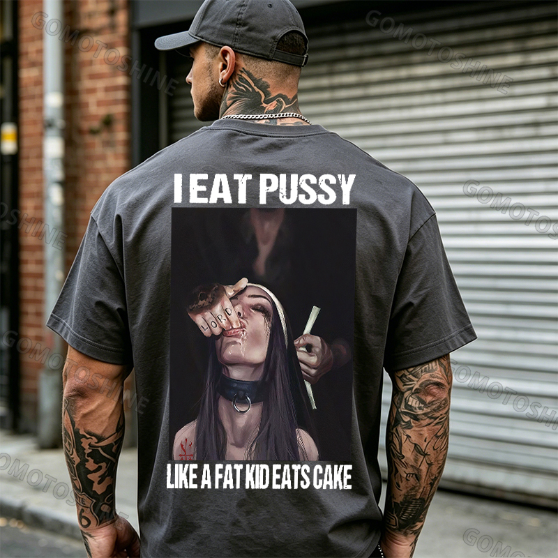 I EAT PUSSY LIKE A FAT KID EATS CAKE Suck Finger Nun Print Men's T-shirt Image - 9