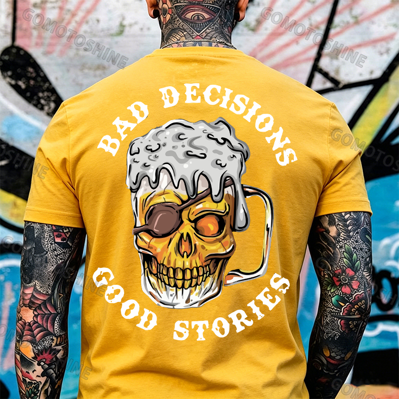 BAD DECISIONS GOOD STORIES Black Print T-Shirt Image - 20