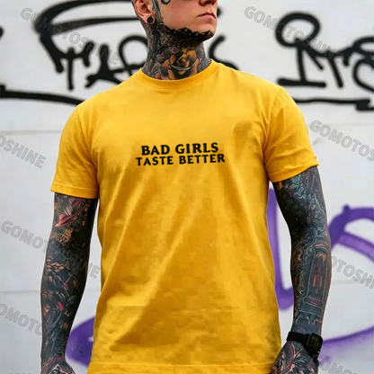 BAD GIRLS TASTE BETTER Defiant Sexy Lady Print Men's T-Shirt Image - 12