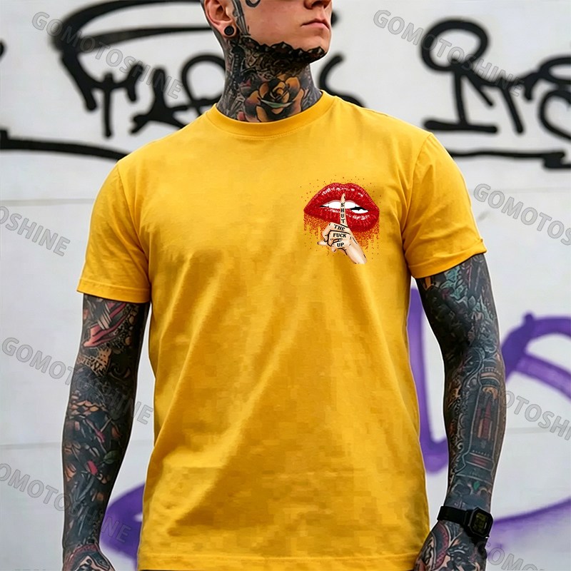 SHUT THE F*CK UP Sexy Lips Keeping Silent Black Print T-Shirt Image - 19