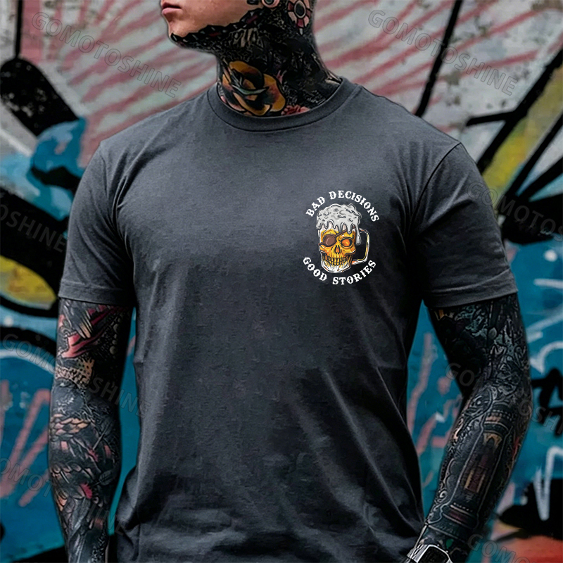 BAD DECISIONS GOOD STORIES Black Print T-Shirt Image - 23