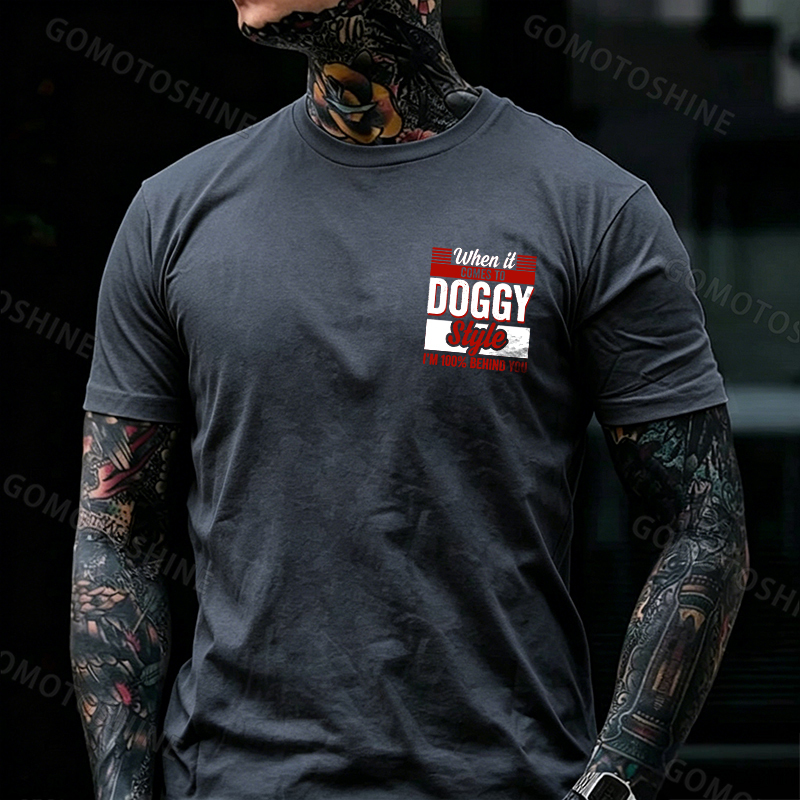 WHEN IT COMES TO DOGGY STYLE Modern Style Print T-shirt Image - 19