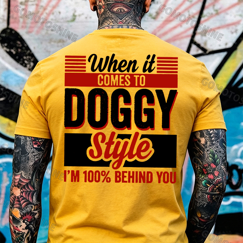 WHEN IT COMES TO DOGGY STYLE Modern Style Print T-shirt Image - 22