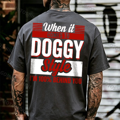 WHEN IT COMES TO DOGGY STYLE Modern Style Print T-shirt Image - 18
