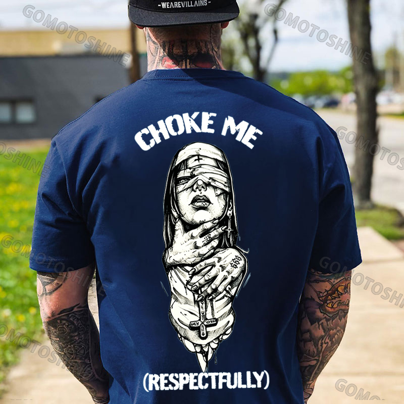 Choke Me Nun RESPECTFULLY Print Men's T-shirt