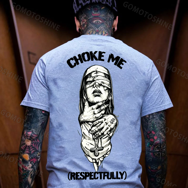 Choke Me Nun RESPECTFULLY Print Men's T-shirt