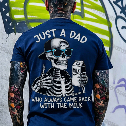 JUST A DAD WHO ALWAYS CAME BACK WITH THE MILK Skeleton Print Men T-Shirt Image - 3