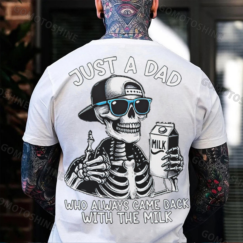 JUST A DAD WHO ALWAYS CAME BACK WITH THE MILK Skeleton Print Men T-Shirt Image - 6