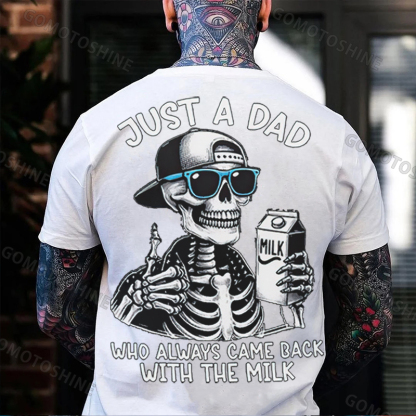 JUST A DAD WHO ALWAYS CAME BACK WITH THE MILK Skeleton Print Men T-Shirt Image - 6