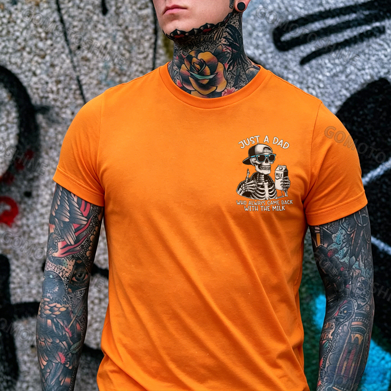 JUST A DAD WHO ALWAYS CAME BACK WITH THE MILK Skeleton Print Men T-Shirt Image - 8
