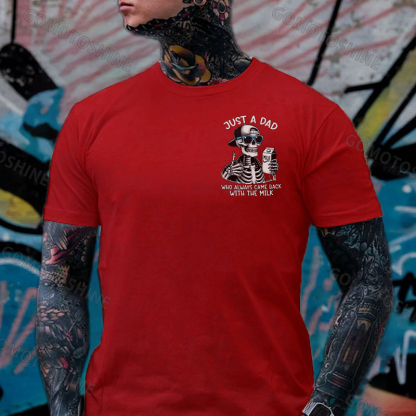 JUST A DAD WHO ALWAYS CAME BACK WITH THE MILK Skeleton Print Men T-Shirt Image - 9