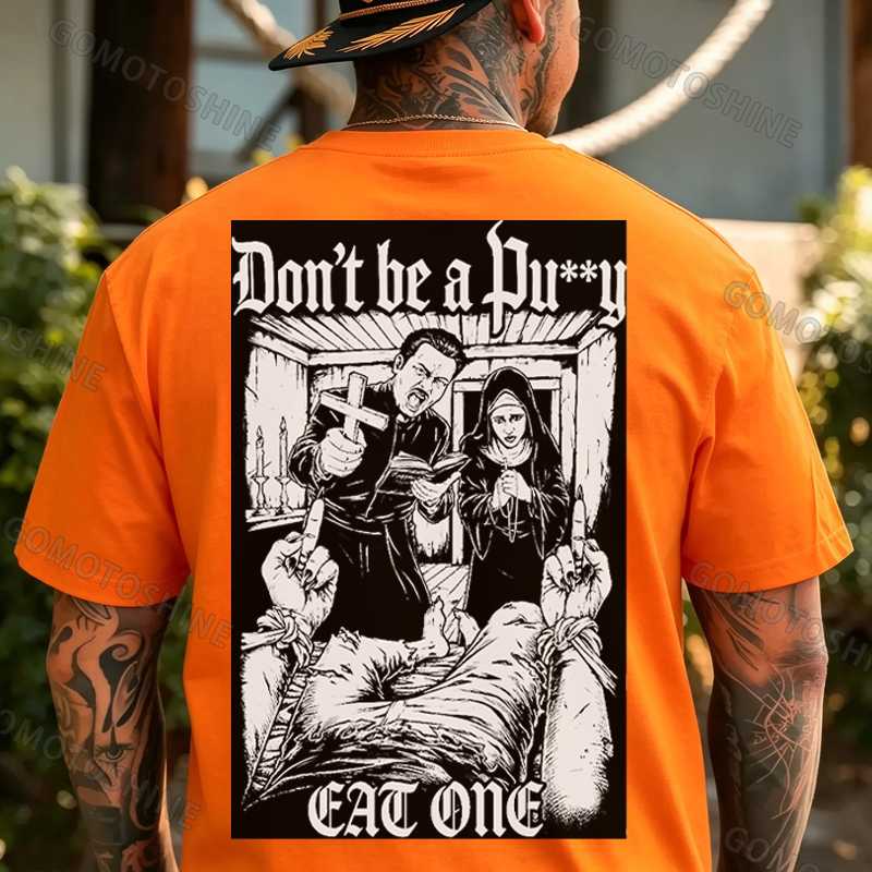 Don't be a Pu**y EAT ONE Priest and Nun Print Men's T-shirt Image - 15